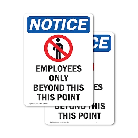 Signmission Employees Only Beyond Sign, Vinyl Decal, 3.5in W x 5in L, 2PK OS-2PACK-NS-D-35-V-11985